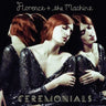 FLORENCE + THE MACHINE - CEREMONIALS (BLACK VINYL 2LP)