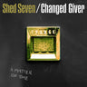 SHED SEVEN - CHANGED GIVER