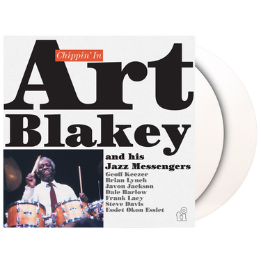 ART BLAKEY/JAZZ MESSENGERS - CHIPPIN IN (180G WHITE VINYL 2LP)