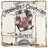 PAVEMENT - CROOKED RAIN CROOKED RAIN