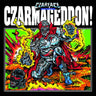 CZARFACE - CZARMAGEDDON
