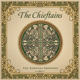 THE CHIEFTAINS - THE ESSENTIAL CHIEFTAINS