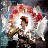 PALOMA FAITH - DO YOU WANT THE TRUTH OR SOMETHING BEAUTIFUL (BLACK VINYL)