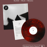BUCKET - MUCK / MOSAIC (DINKED EDITION E.D.13)