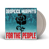 DROPKICK MURPHYS - FOR THE PEOPLE (SILVER VINYL 2LP)