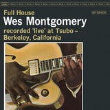 WES MONTGOMERY - FULL HOUSE (180G BLACK VINYL ORIGINAL JAZZ CLASSICS EDITION)