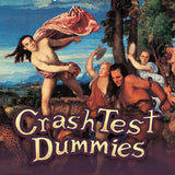 CRASH TEST DUMMIES - GOD SHUFFLED HIS FEET (BLACK VINYL)