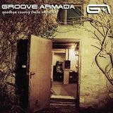 GROOVE ARMADA - GOODBYE COUNTRY (HELLO NIGHTCLUB) (BLACK VINYL 2LP)