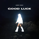 DEBBY FRIDAY - GOOD LUCK
