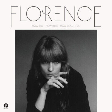 FLORENCE AND THE MACHINE - HOW BIG HOW BLUE HOW BEAUTIFUL