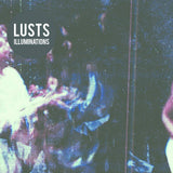 LUSTS - ILLUMINATIONS