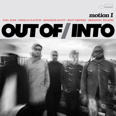 OUT OF/INTO - INTO FEATURI/MOTION I