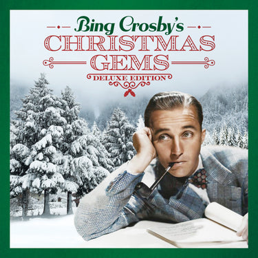 BING CROSBY - BING CROSBY'S CHRISTMAS GEMS (DELUXE EDITION)