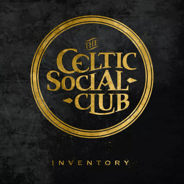 CELTIC SOCIAL CLUB - INVENTORY