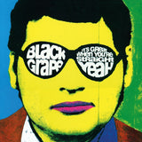 BLACK GRAPE - IT'S GREAT WHEN YOU'RE STRAIGHT YEAH