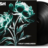 BUSH - I BEAT LONELINESS