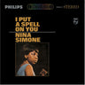 NINA SIMONE - I PUT A SPELL ON YOU (180G BLACK VINYL)