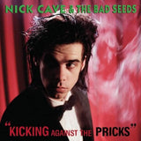 NICK CAVE AND THE BAD SEEDS - KICKING AGAINST THE PRICKS (BLACK VINYL)