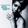 ARETHA FRANKLIN - KNEW YOU WERE WAITING - THE BEST OF