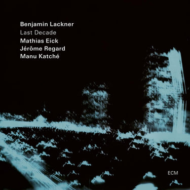 BENJAMIN LACKNER - LAST DECADE