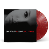 GOO GOO DOLLS - LET LOVE IN (20TH ANNIVERSARY LTD ED RED VINYL)