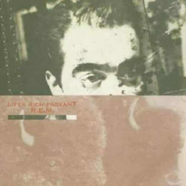 R.E.M. - LIFES RICH PAGEANT