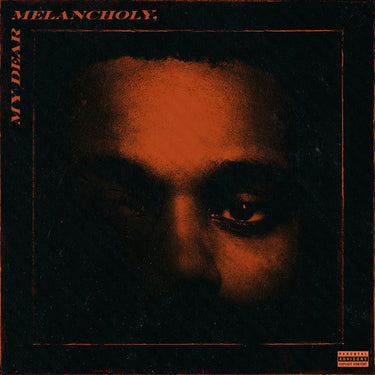 WEEKND - MY DEAR MELANCHOLY (BLACK VINYL)