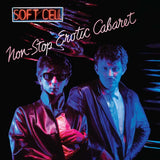 SOFT CELL - NON-STOP EROTIC CABARET