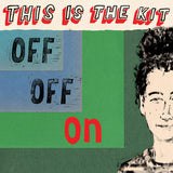 THIS IS THE KIT - OFF OFF ON (LIMITED RED VINYL)