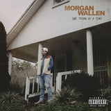 MORGAN WALLEN - ONE THING AT A TIME