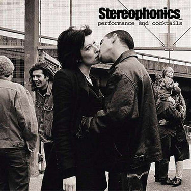 STEREOPHONICS - PERFORMANCE AND COCKTAILS