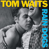 TOM WAITS - RAIN DOGS (180G BLACK VINYL)