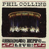PHIL COLLINS - SERIOUS HITS LIVE