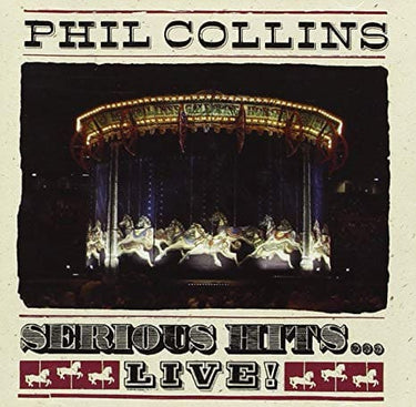 PHIL COLLINS - SERIOUS HITS LIVE