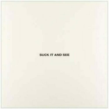 ARCTIC MONKEYS - SUCK IT AND SEE