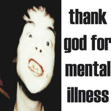 BRIAN JONESTOWN MASSACRE - THANK GOD FOR MENTAL ILLNESS (180G BLACK VINYL)