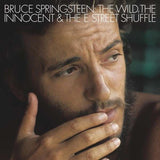 BRUCE SPRINGSTEEEN - THE WILD, THE INNOCENT AND THE E STREET SHUFFLE