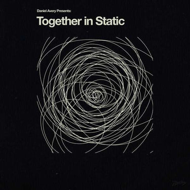 DANIEL AVERY - TOGETHER IN STATIC