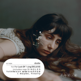 DODIE - NOT FOR LACK OF TRYING DELUXE