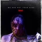 SLIPKNOT - WE ARE NOT YOUR KIND (BLACK VINYL 2LP)