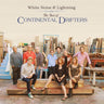 CONTINENTAL DRIFTERS - WHITE NOISE AND LIGHTNING - THE BEST OF CONTINENTAL DRIFTERS