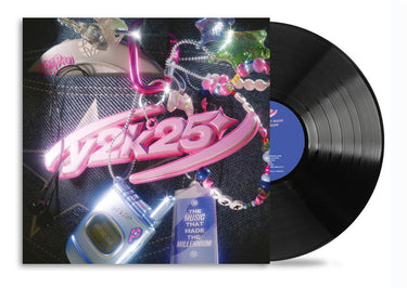 VARIOUS ARTISTS - Y2K25 - MUSIC THAT MADE THE MILLENNIUM