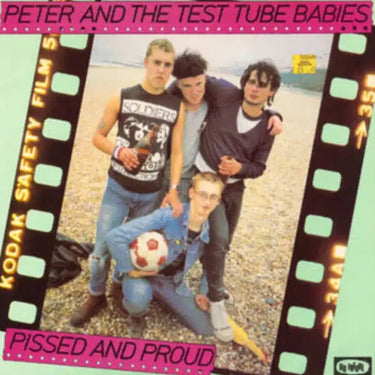 PETER AND THE TEST TUBE BABIES - PISSED AND PROUD (LIMITED 200G VINYL) - 0899458001895