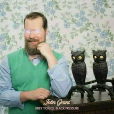 JOHN GRANT - GREY TICKLES BLACK PRESSURE - 5414939928529