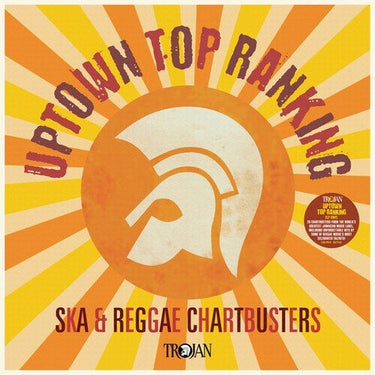 UPTOWN TOP RANKING - TROJAN SKA AND REGGAE