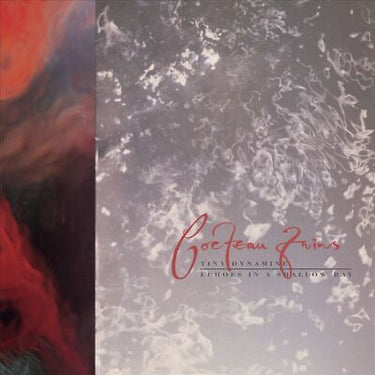 Cocteau Twins - TINY DYNAMINE/ECHOES IN A SHALLOW BAY - 0652637351019